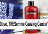 Dove, TRESemme Causing Cancer?